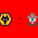 Wolverhampton Wanderers vs Southampton FC – Match Preview